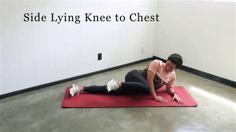 Side Lying Knee To Chest Youtube