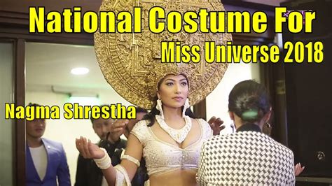 Miss Universe Nepal 2018 Nagma Shrestha मिस युनिभर्स का लागि यस्तो बन्यो उन्को राष्ट्रिय