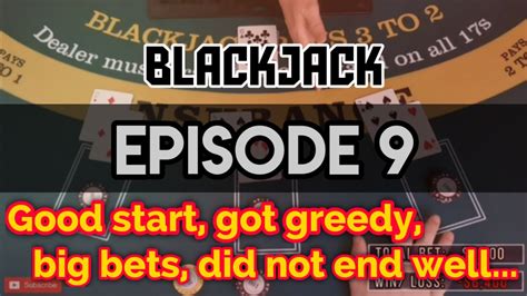 Blackjack Ep 9 Buy In 16000 Lost Good Start Got Greedy Big