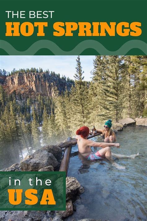 13 Amazing Hot Springs In The Usa Usa Travel Guide Travel Usa Hot