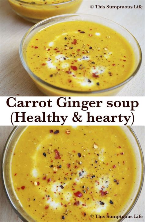 Carrot Ginger Soup Healthy And Hearty Pinterest Carrot Soup Recipes