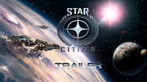 Star Citizen Trailer 1080p Full Hd Youtube