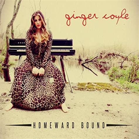 Homeward Bound Explicit Von Ginger Coyle Bei Amazon Music Amazonde