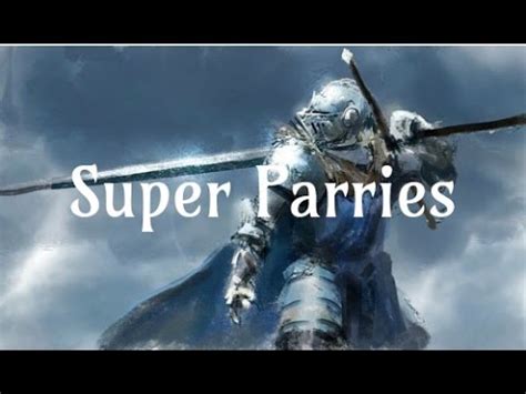 0:59 what is setup parry? Dark Souls 2: Great Weapon Parry (Super Parry) Guide - YouTube