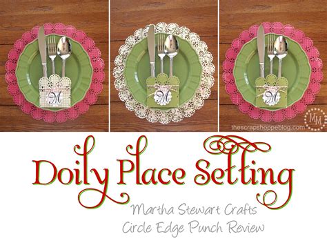 Martha Stewart Crafts Circle Edge Punch Doily Place Setting The