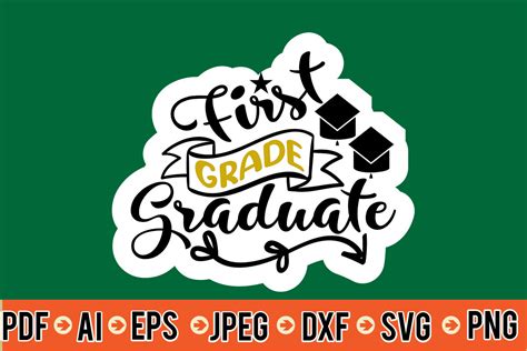 First Grade Graduate Sticker Svg Graphic By Dreams Store · Creative Fabrica