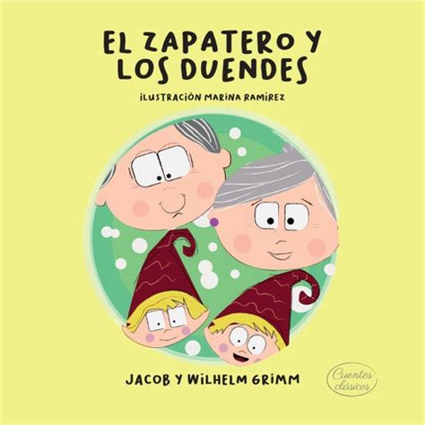 Cuento Infantil El Zapatero Y Los Los Duendes By Marihna De Cruz Issuu