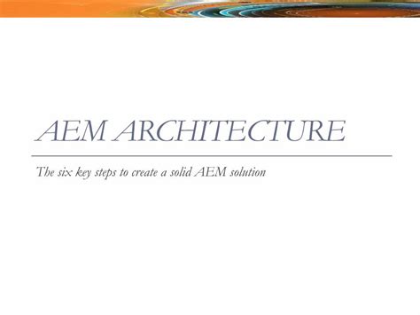 Pdf The Six Key Steps To Aem Architecture Pdfslidenet