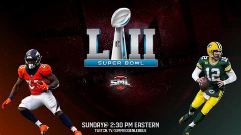 Sml Super Bowl 52 Broncos Vs Packers Youtube