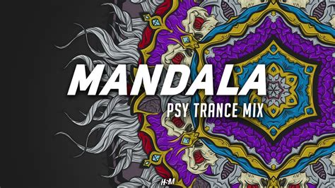 Mandala Psytrance Mix 2021 Hard Psy Minimal Goa Trance Heavy