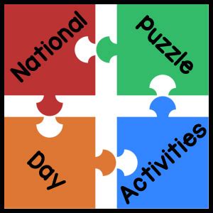 Learn some of the best puzzles and games to boost brain power. National Puzzle Day Activities