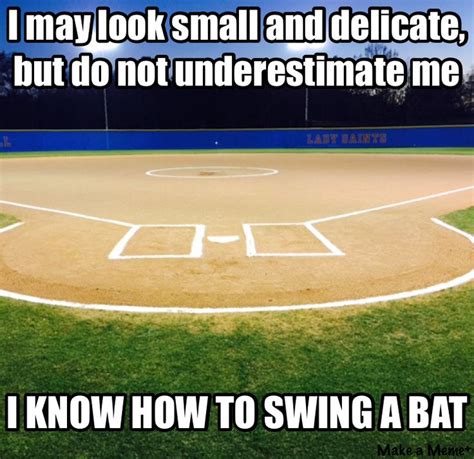 Check Out This Meme I Made With Makeameme Sports Quotes Softball