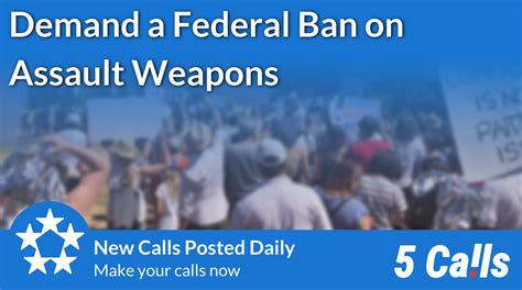 Demand A Federal Ban On Assault Weapons ⭑ 5 Calls