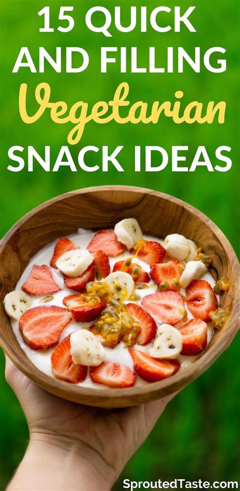 15 Quick And Healthy Snacks That Wont Leave You Feeling Hungry