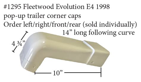 1295 Fleetwood Pop Up Camper Fiberglass Corner Caps Sold Separately