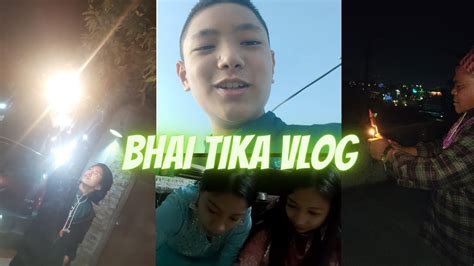 Bhai Tika Vlog Vlog Ep 1 Youtube