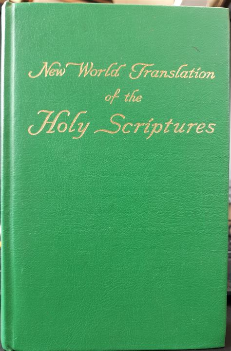 New World Translation Of The Holy Scriptures 1961 By The New World