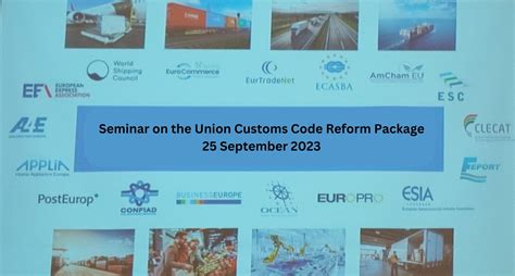 Union Customs Code Reform Package Esc