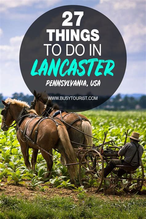 27 Best And Fun Things To Do In Lancaster Pennsylvania Pennsylvania