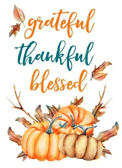 Grateful Thankful Blessed Happy Thanksgiving! | Grateful thankful ...