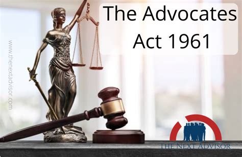 The Advocates Act 1961 The Next Advisor