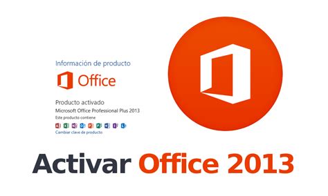 Cómo Activar Office 2013 Professional Plus Gratis Sin Programas