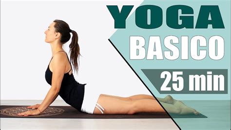 Yoga BÁsico Para Principiantes Dia 1 Todo Cuerpo 25 Min Elena