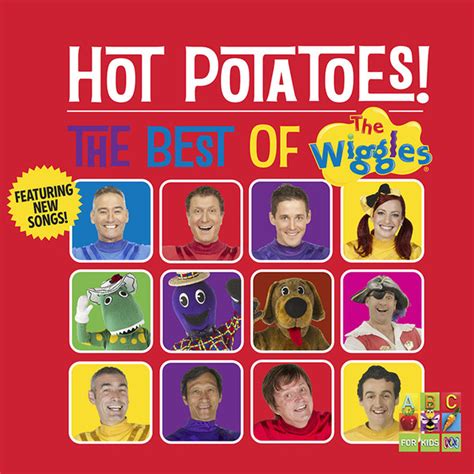 Hot Potatoes The Best Of The Wiggles By The Wiggles 2013 Cd Abc For