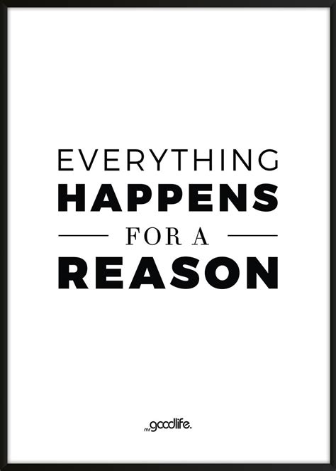 Everything Happens For A Reason Poster Mrgoodlife Poster Shop