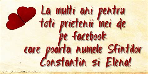 La multi ani de ziua numelui tau!la mulţi ani şi mult noroc in aceasta zi speciala. Felicitari de Sfintii Constantin si Elena - La multi ani ...