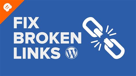 How To Find And Fix Broken Links In WordPress UPDATED YouTube