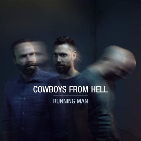 Cowboys From Hell Running Man Reviews