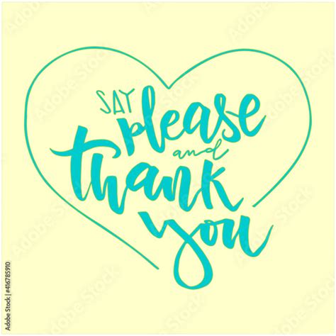 Say Please And Thank You Sencence Hand Lettering Vector Illustration