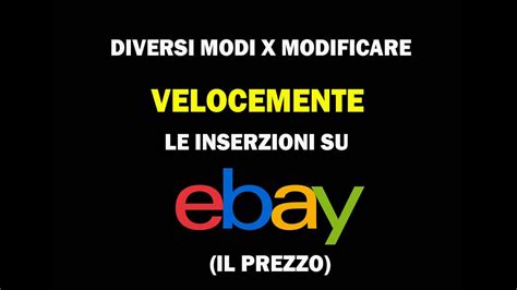 Come Modificare Il Prezzo Alle Inserzioni Su Ebay Attraverso Il Revise Di Scambio File Youtube