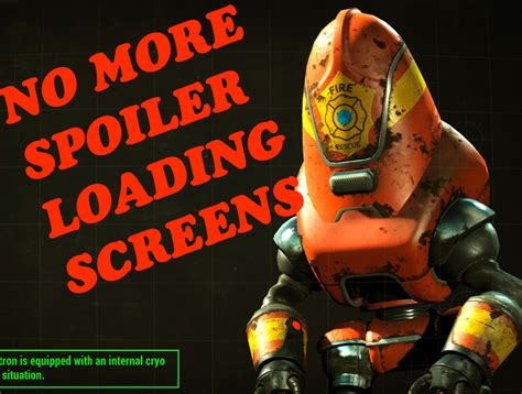 FO4 No More LoadScreen Spoilers - Fallout 4 / FO4 mods