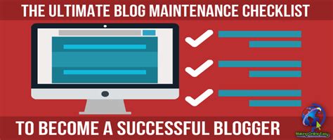 The Ultimate Blog Maintenance Checklist To Become A Successful Blogger