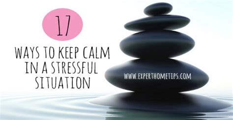 This may seem tedious, but. 17 ways to keep calm in a stressful situation - Expert ...