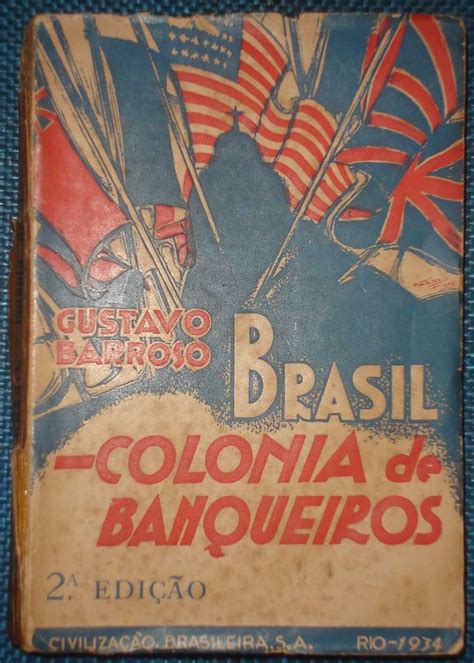 Brasil Colonia De Banqueiros