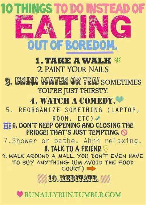 10 Things To Do Instead Of Eating Out Of Boredom