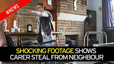 Sickening Footage Shows Carer Stealing From Vulnerable Elderly