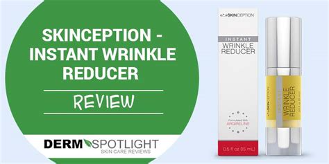Skinception Instant Wrinkle Reducer Reviews Does It Work