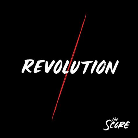 Revolution Song And Lyrics By The Score Spotify