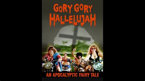 Gory Gory Hallelujah Trailer YouTube