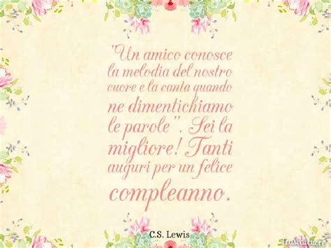 Tanti cari auguri ad una persona speciale: Frasi auguri di buon compleanno amica speciale | Frasi di cuore