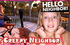 neighbor creepy so