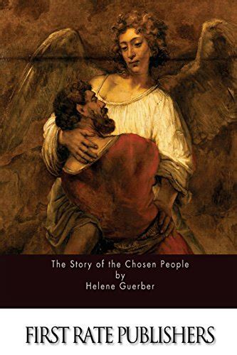 The Story Of The Chosen People Guerber Helene 9781519501875 Abebooks