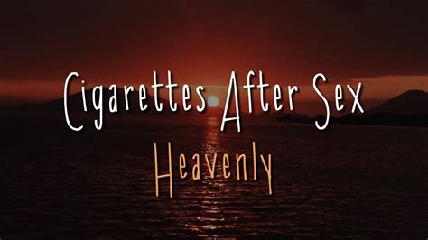 Cigarettes After Sex Heavenly Letra Youtube