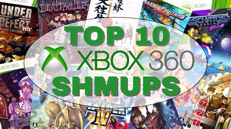 Top 10 Xbox 360 Shmups Youtube