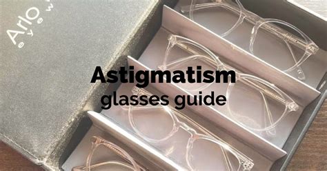 What Are The Best Glasses For Astigmatism Arlo Wolf