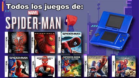 Todos Los Juegos De Spiderman Para Nintendo Ds Youtube